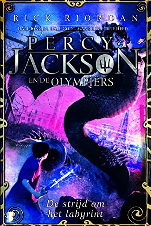 Cover Art for 9789022557167, De strijd om het labyrint / druk 4 by Rick Riordan