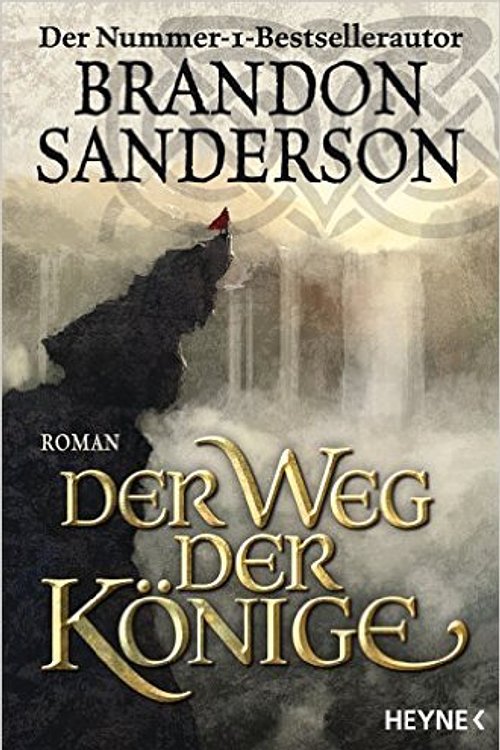 Cover Art for 9783453317109, Der Weg der Könige: Roman by Brandon Sanderson
