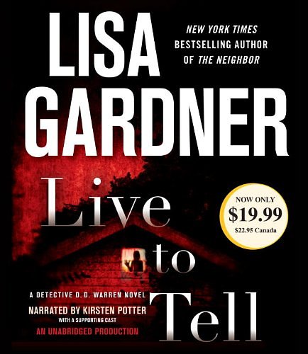 Cover Art for 9780739366660, Live to Tell Bk 4 by Lisa Gardner