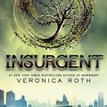 Cover Art for 9780062114457, Insurgent by Veronica Roth