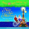 Cover Art for B01K3OKNIG, Magic Tree House #35: Night of the New Magicians by Mary Pope Osborne (2006-03-14) by Mary Pope Osborne