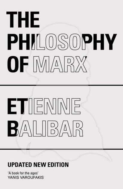 Cover Art for 9781781681534, The Philosophy of Marx by Etienne Balibar