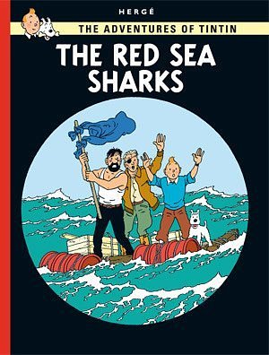 Cover Art for 9782203403482, The Red Sea Sharks by Hergé