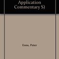 Cover Art for 9780340756607, Exodus (NIV Application Commentary) by Peter Enns