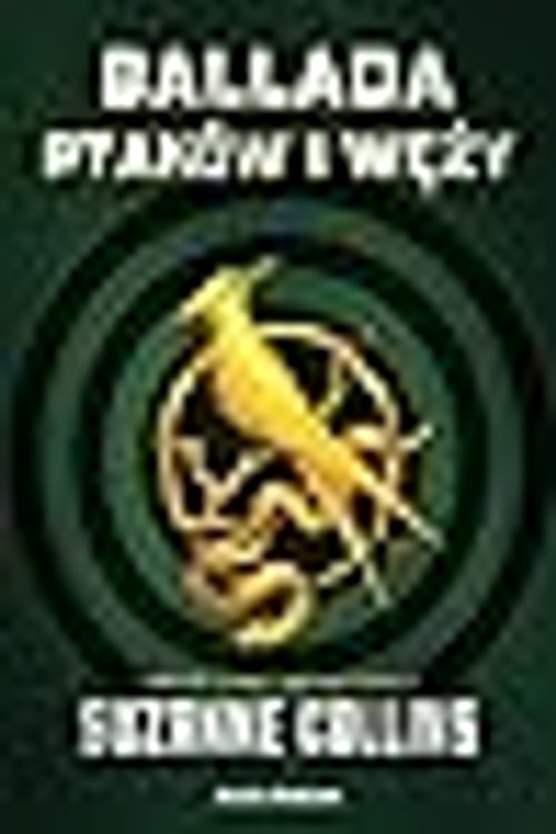 Cover Art for 9788380088245, Ballada ptaków i węży by Suzanne Collins