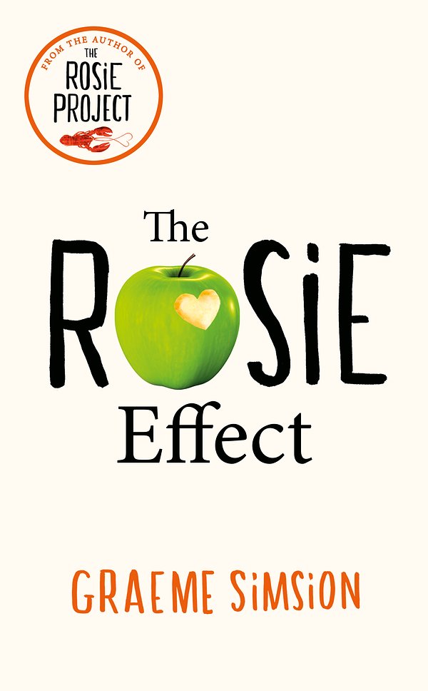 Cover Art for 9780718179472, The Rosie Effect by Graeme Simsion