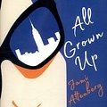 Cover Art for 9781781257043, All Grown Up by Jami Attenberg