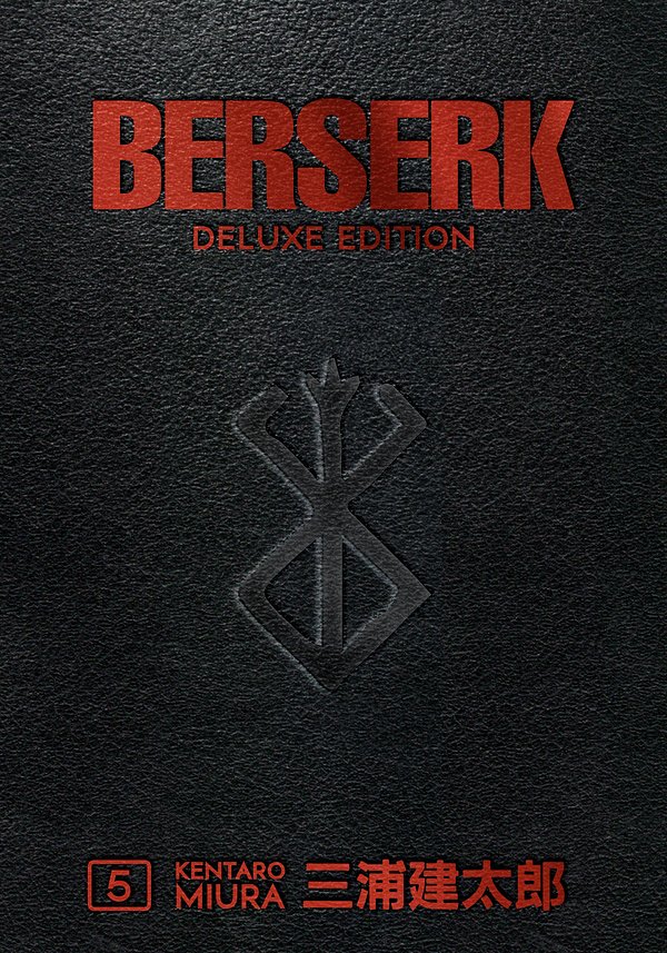 Cover Art for 9781506715223, Berserk Deluxe Volume 5 by Kentaro Miura