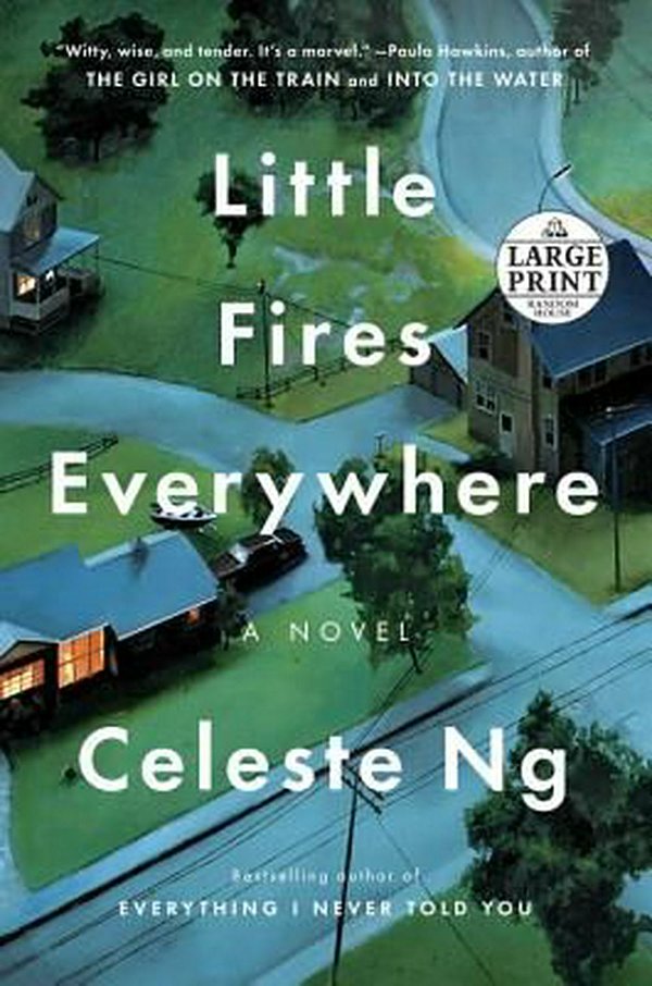 Cover Art for 9780525498773, Little Fires Everywhere by Celeste Ng