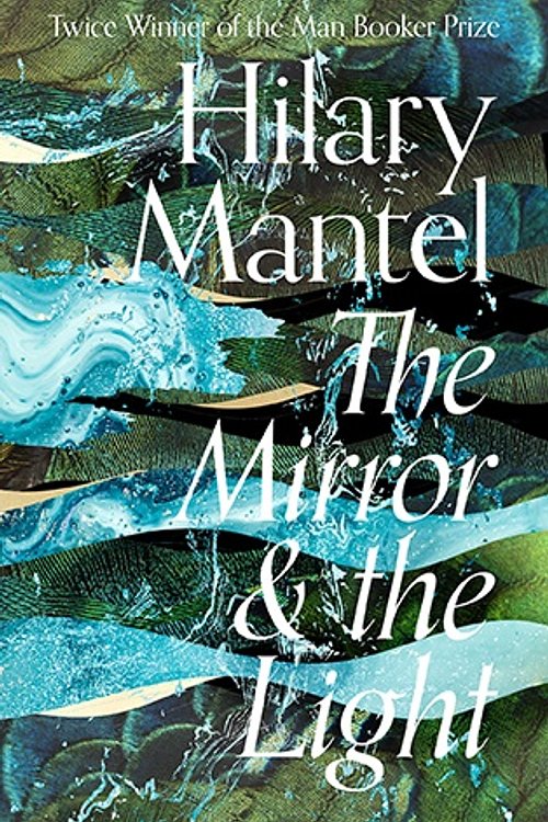 Cover Art for 9780008366704, The Mirror & the Light by Hilary Mantel