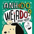 Cover Art for 9781742766294, WeirDo 9: Spooky Weird! by Unknown