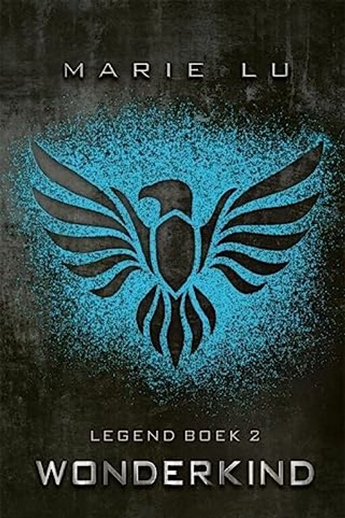 Cover Art for 9789025751456, Legend / 2 / druk 1 by Marie Lu