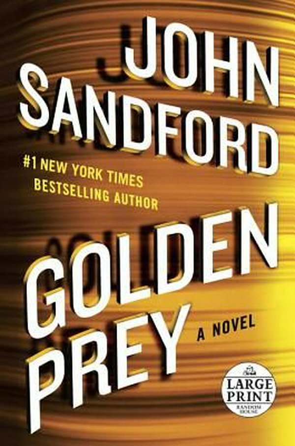 Cover Art for 9781524756079, Golden Prey by John Sandford