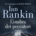 Cover Art for 9788830445710, L'ombra dei peccatori by Ian Rankin