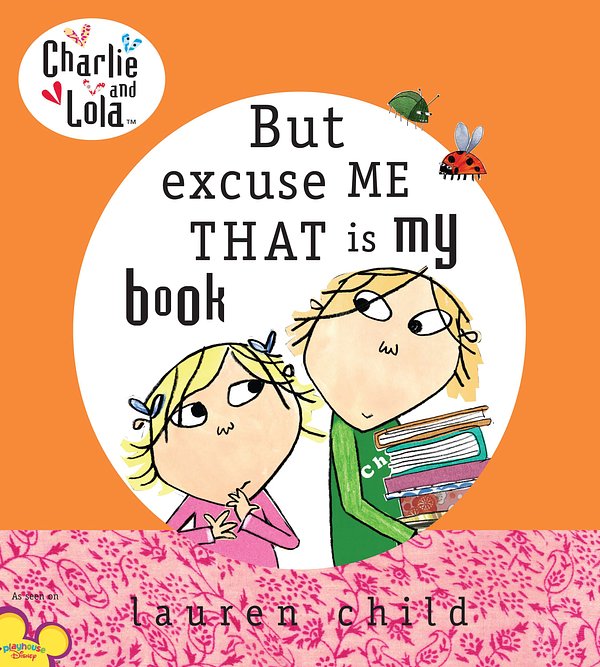 But Excuse Me That is My Book