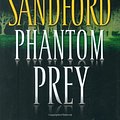 Cover Art for 9780739494554, Phantom Prey by John Sandford