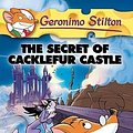 Cover Art for 9781417690206, The Secret of Cacklefur Castle by Geronimo Stilton