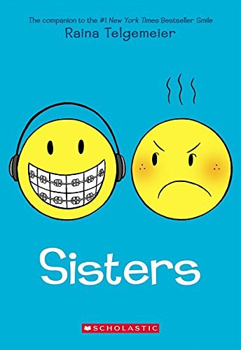 Cover Art for 9780545749510, Sisters by Raina Telgemeier