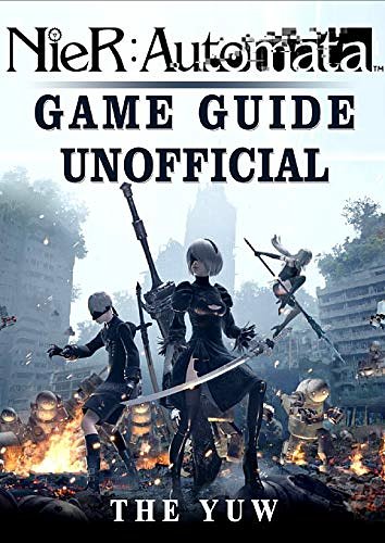 Cover Art for 9781976586422, Nier Automata Game Guide Unofficial by The Yuw