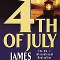 Cover Art for B01K94FIDK, 4th of July by James Patterson (2005-04-25) by Unknown