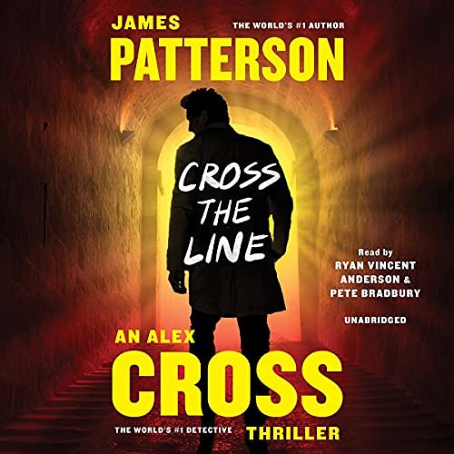 Cover Art for B01K3F4HJ6, Cross the Line by James Patterson