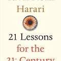 Cover Art for 9780525512172, 21 Lessons for the 21st Century by Yuval Noah Harari