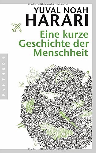 Cover Art for 9783570552698, Eine kurze Geschichte der Menschheit by Yuval Noah Harari