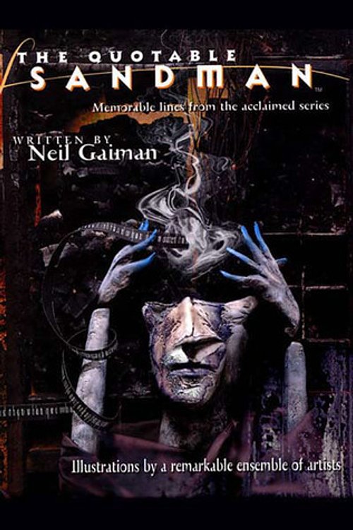 Cover Art for 9781563897474, The Quotable Sandman: Memorable Lines from the Acclaimed Series (Sandman (Graphic Novels)) by Neil Gaiman, Dc Comics