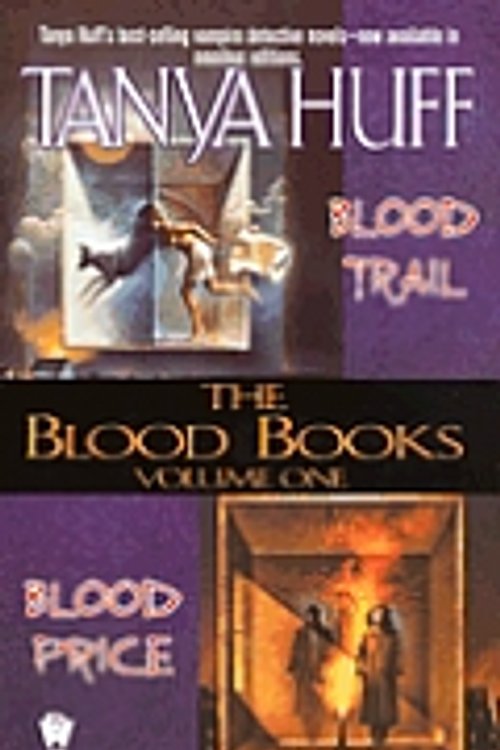 Cover Art for 9780756403874, The Blood Books, Vol. 1 by Tanya Huff
