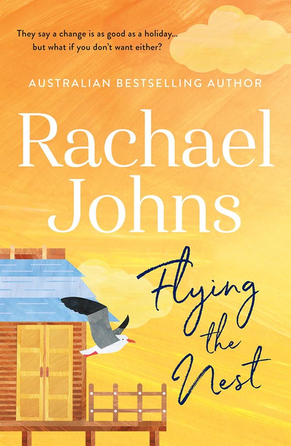 Cover Art for 9781489276810, Flying the Nest by Rachael Johns