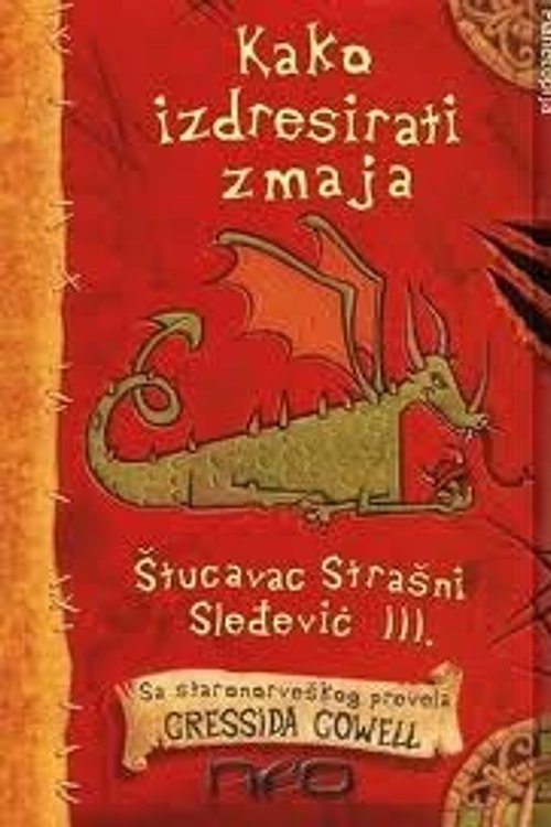 Cover Art for 9789536567836, Kako izdresirati zmaja,  #1 by Cressida Cowell