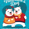 Cover Art for 9781657330641, Valentine's Day Animals couples Coloring Book For Kids: Full of Fun Valentines Day Coloring Book with Adorable and cute Animal couples, love Romantic ... and adults 8.5 x 11 Inches (21.59 x 27.94 cm) by Coloring Books, Little Hands