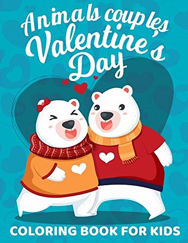 Cover Art for 9781657330641, Valentine's Day Animals couples Coloring Book For Kids: Full of Fun Valentines Day Coloring Book with Adorable and cute Animal couples, love Romantic ... and adults 8.5 x 11 Inches (21.59 x 27.94 cm) by Coloring Books, Little Hands