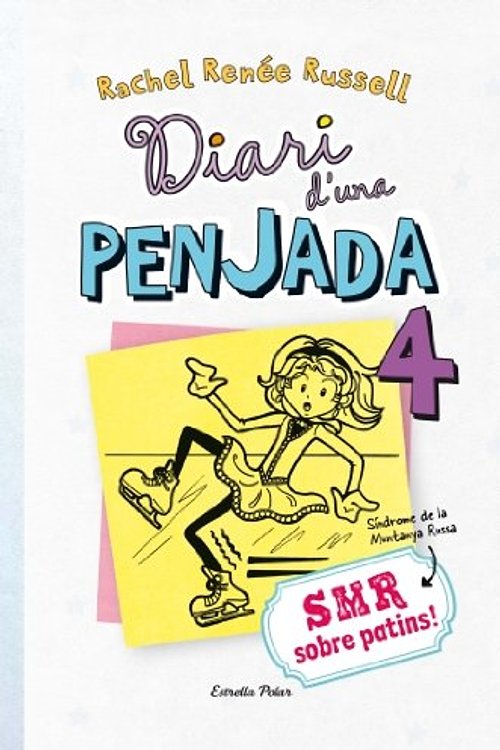 Cover Art for 9788499328980, Diari d'una penjada. SMR sobre patins by Rachel Renée Russell