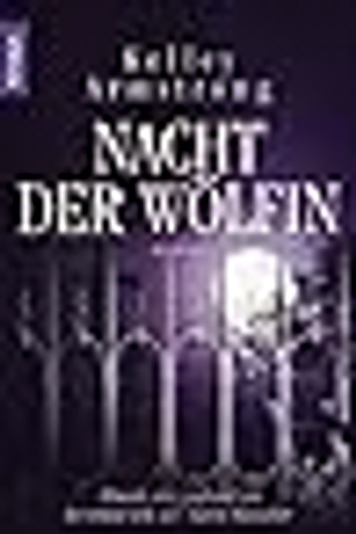 Cover Art for 9783426627495, Nacht der Wölfin by Kelley Armstrong