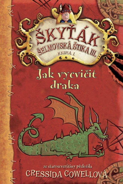 Cover Art for 9788073918996, Jak vycvičit draka by Cressida Cowell