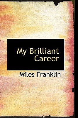 Cover Art for 9780554362861, My Brilliant Career by Miles Franklin