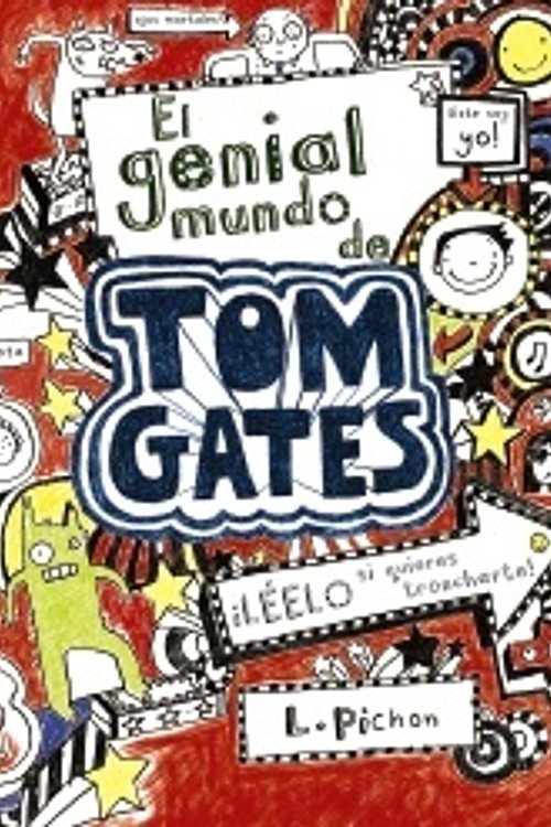 Cover Art for 9788421686553, El genial mundo de Tom Gates / The great world of Tom Gates by Liz Pichon