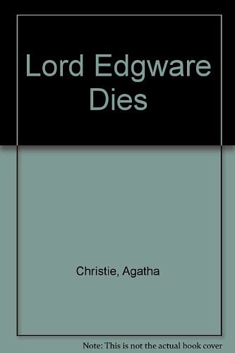 Cover Art for 9781444802498, Lord Edgware Dies by Agatha Christie