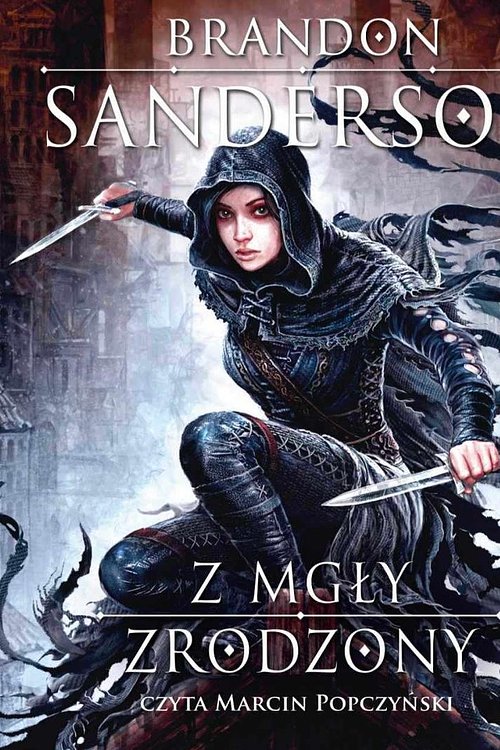Cover Art for 9788380820630, Z mgły zrodzony by Brandon Sanderson, Aleksandra Jagiełowicz, Marcin Popczyński