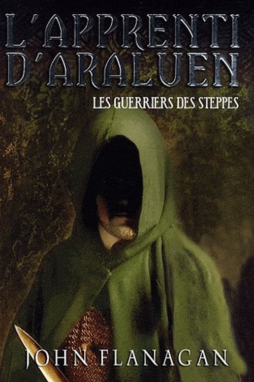 Cover Art for 9782012017825, L'apprenti d'Araluen, Tome 4 : Les guerriers des steppes by John Flanagan