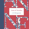 Cover Art for 9781770497320, Anne of Avonlea by L. M. Montgomery