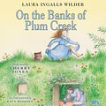 Cover Art for 9780060754228, On the Banks of Plum Creek by Laura Ingalls Wilder