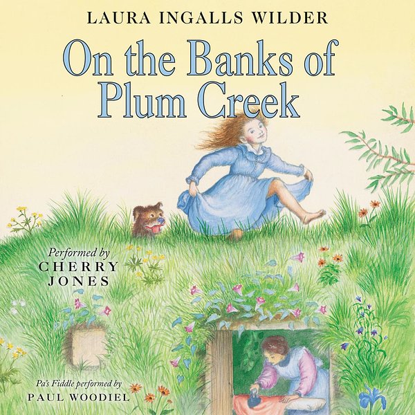 Cover Art for 9780060754228, On the Banks of Plum Creek by Laura Ingalls Wilder