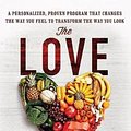 Cover Art for 9780062303042, The Love Diet by Connie Guttersen, Mark Dedomenico M.D.