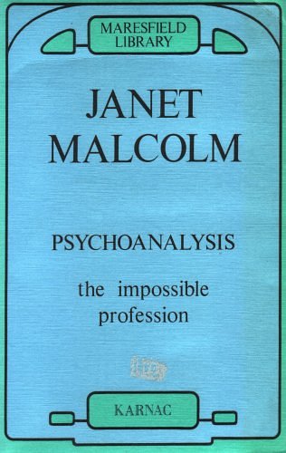 Cover Art for 9780946439416, Psychoanalysis by Janet Malcolm