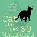 Cover Art for 9780755338542, The Cat Who Had 60 Whiskers by Lilian