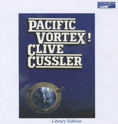 Cover Art for 9780736699105, Pacific Vortex! by Clive Cussler