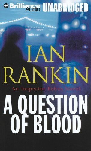 Cover Art for 9781441840844, A Question of Blood (Inspector Rebus Series) by Ian Rankin