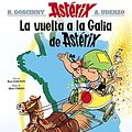 Cover Art for 9788469602522, La vuelta a la Galia de Astérix by René Goscinny